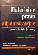 Małgorzata Stahl - Materialne prawo administracyjne