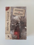 Andrzej Pilipiuk -Czerwona Gorączka