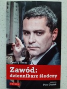 Zawód: dziennikarz śledczy - Cezary Gmyz +autograf