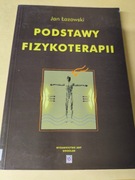 PODSTAWY FIZYKOTERAPII Jan Łazowski