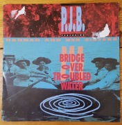 Winyl. P.J.B. Feat Hannah And Her Sisters – Bridge Over Troubled Water