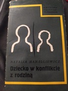 Natalia Han-Ilgiewicz Dziecko w konflikcie z rodziną 