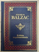 Kobieta trzydziestoletnia - Honore de Balzac