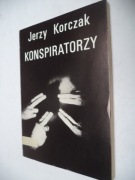 Konspiratorzy - Jerzy Korczak o konspiracji wielkopolskiej