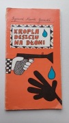 Kropla deszczu na dłoni R.M. Groński