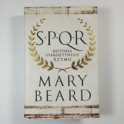 Mary Beard - SPQR. Historia starożytnego Rzymu
