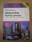 NOWE Oblicza geografii 3. Maturalne karty pracy. Zakres rozszerzony