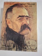 książka - Józef Piłsudzki  1867 - 1935