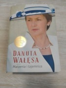 Marzenia i tajemnice Danuta Wałęsa