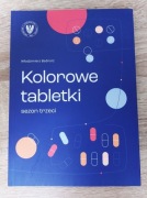 Włodzimierz Bednorz - Kolorowe tabletki. Sezon trzeci (2023)