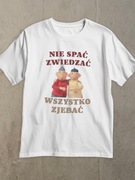 KOSZULKA NA PREZENT SĄSIEDZI ŚMIESZNA DLA FACHOWCA