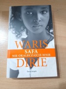 SAFA NIE OKALECZAJCIE MNIE WARIS DIRIE