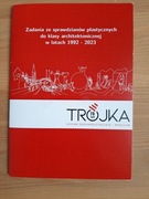 Zadania ze sprawdzianów plastycznych do klasy architekt.  LO III Wrocław