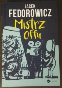 Mistrz offu - J. Fedorowicz