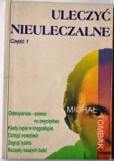ULECZYĆ NIEULECZALNE cz. 1 - Michał Tombak