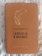 Eksplozja w katedrze A. Carpentier 1966