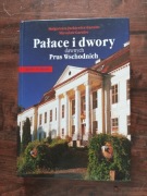 Pałace i dwory dawnych Prus Wschodnich STAN Garniec