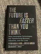 The Future Is Faster Than You Think