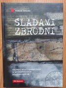 Śladami zbrodni okresu stalinowskiego w województwie białostockim