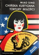 Książka Chińska kurtyzana tortury miłości Miao Sing Chiny XX wiek romans