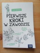 Pierwsze kroki w zawodzie Ewa Sawicka