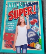Matematyka jest super!