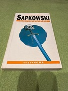 Sapkowski - WIEDZMIN - MIECZ PRZEZNACZENIA - I WYD - 1992 - IDEAL