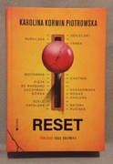 Reset, świat na nowo Karolina Piotrowska