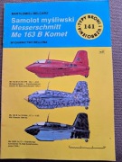 TBiU nr 141: Samolot myśliwski Messerschmitt Me 163 B Komet