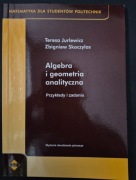 Algebra I Geometria "Przykłady i zadania" - T. Jurlewicz, Z. Skoczylas