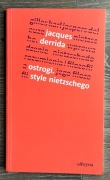 Ostrogi. Style Nietzschego - Jacques Derrida