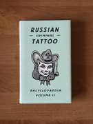 Russian Criminal Tattoo Encyclopaedia Volume II