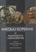 Mikołaj Kopernik w numizmatyce i medalierstwie T. II MEDALIERSTWO