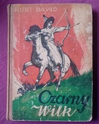 Kurt David. Czarny Wilk. Wyd. Poznańskie, 1970 r. Wydanie I. 