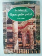 Odprawa posłów greckich Jan Kochanowski 