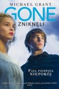 Gone. Faza pierwsza: Niepokój