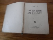 Do wyboru do koloru - Wiech 1950 Gebethner i Wolff 
