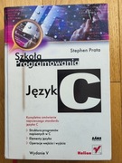 Szkoła programowania Język C Stephen Prata
