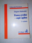Prawo Cywilne część ogólna Radwański Z. 5 wydanie