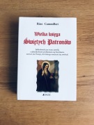 Wielka ksiega Świętych Patronów. Rino Cammilleri