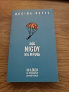 Bóg nigdy nie mruga. 50 lekcji na trudniejsze chwile w życiu