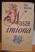 Jan Grzenia Nasze imiona