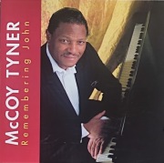 McCOY TYNER Trio  Remembering John (A.Sharpe,A.Scott0 ENJA 1991
