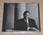 MCCOY TYNER - Things Ain't What They Used To Be