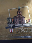 Ujście - miasto i gmina na fotografiach 1951-2013