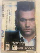 Nic Nie dane na zawsze - M.Torzewski, kaseta audio, okazja