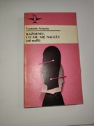 Leonardo Sciascia Każdemu co mu się należy ( od mafii ) książka 