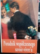 Poradnik wspolczesnego savoir-vivre'u - Schnitzer