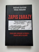 Zapis zarazy - Wojciech Sumliński, Tomasz Budzyński