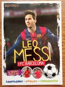Wszystko o Leo Messi i FC Barcenona
